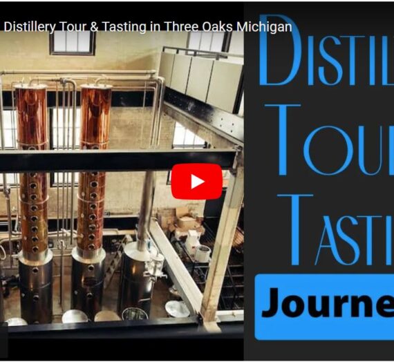 Journeyman Distillery Tour & Tasting in Three Oaks Michigan