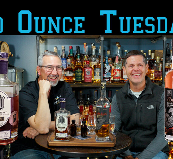 Two Ounce Tuesday Episode 10 – Nulu Finished in Grape Brandy Barrels vs West Fork The Colonel