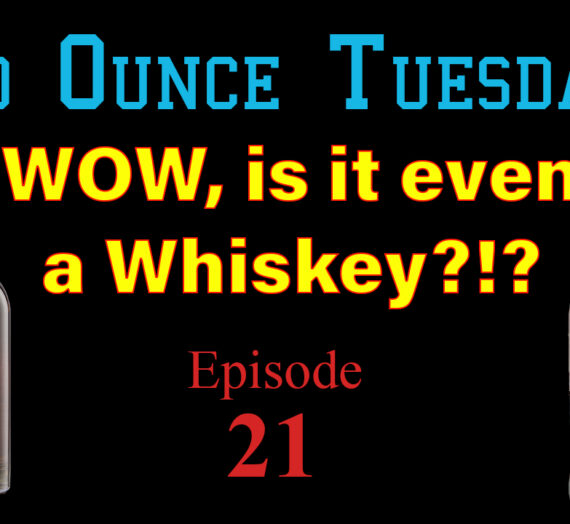 Two Ounce Tuesdays #21